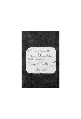 Playgrounds Their Administration and Operation