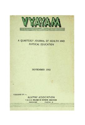 Vyayam a Quarterly Journal of Health and Physical Education Nov 1962