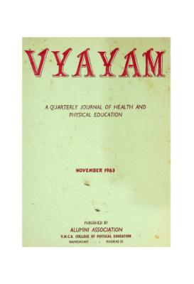 Vyayam a Quarterly Journal of Health and Physical Education Nov 1963